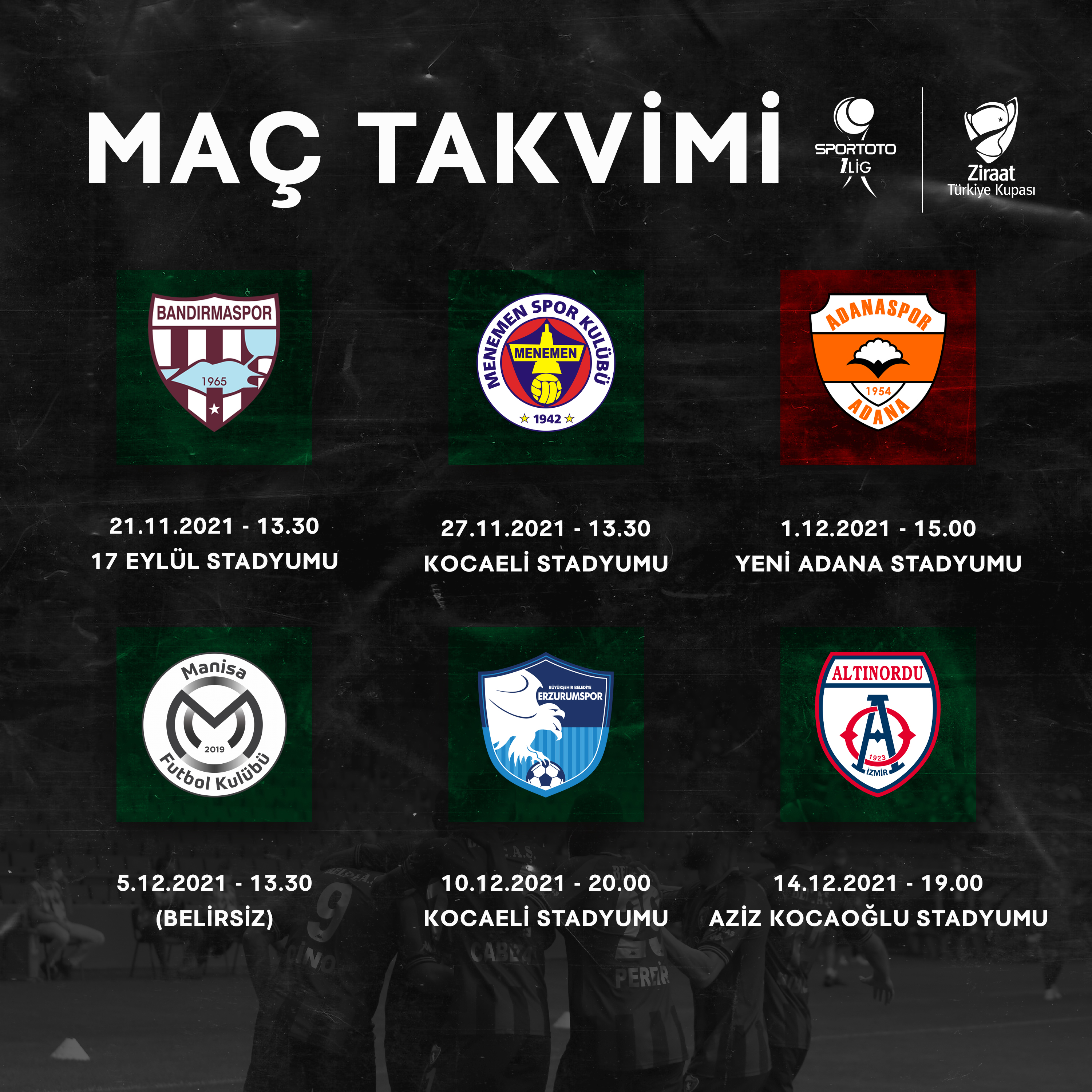 Spor Toto 1. Lig ve Ziraat Türkiye Kupasında oynayacağımız 6 müsabakanın programı belli oldu.